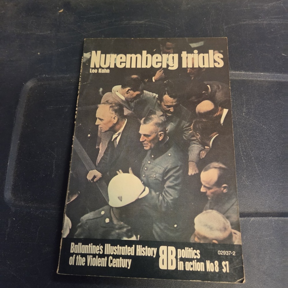 Nuremberg‎ Trials by Leo Kahn (Ballantine's 1972) Nazi Germany